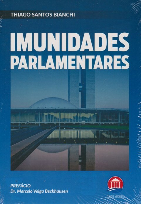 Capa do livro Imunidades Parlamentares, de Thiago Santos Bianchi, advogado eleitoral em Camaçari